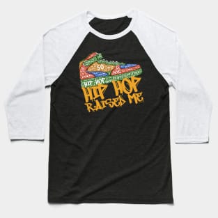 Hip Hop Raised Me Sneaker 50th Anniversary Baseball T-Shirt